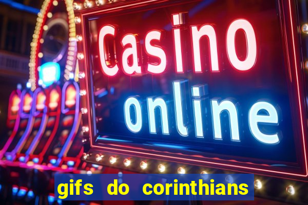 gifs do corinthians para whatsapp